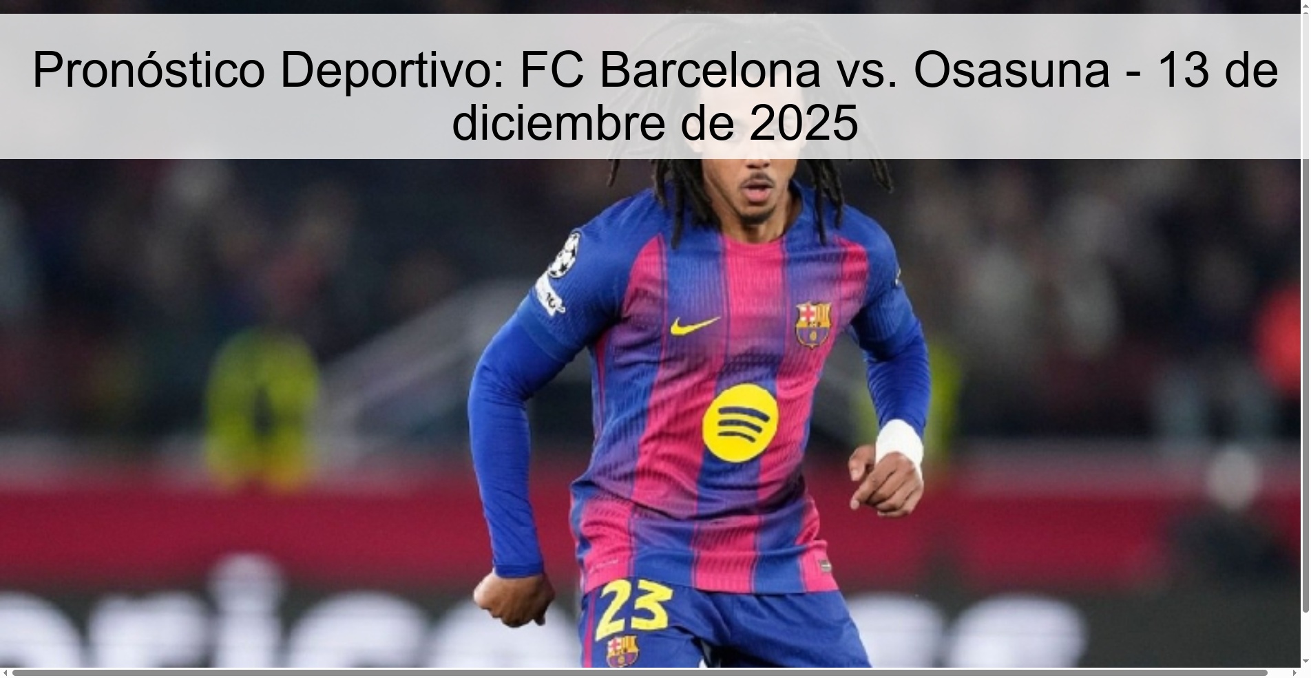 Pronóstico Deportivo: FC Barcelona vs. Osasuna - 13 de diciembre de 2025