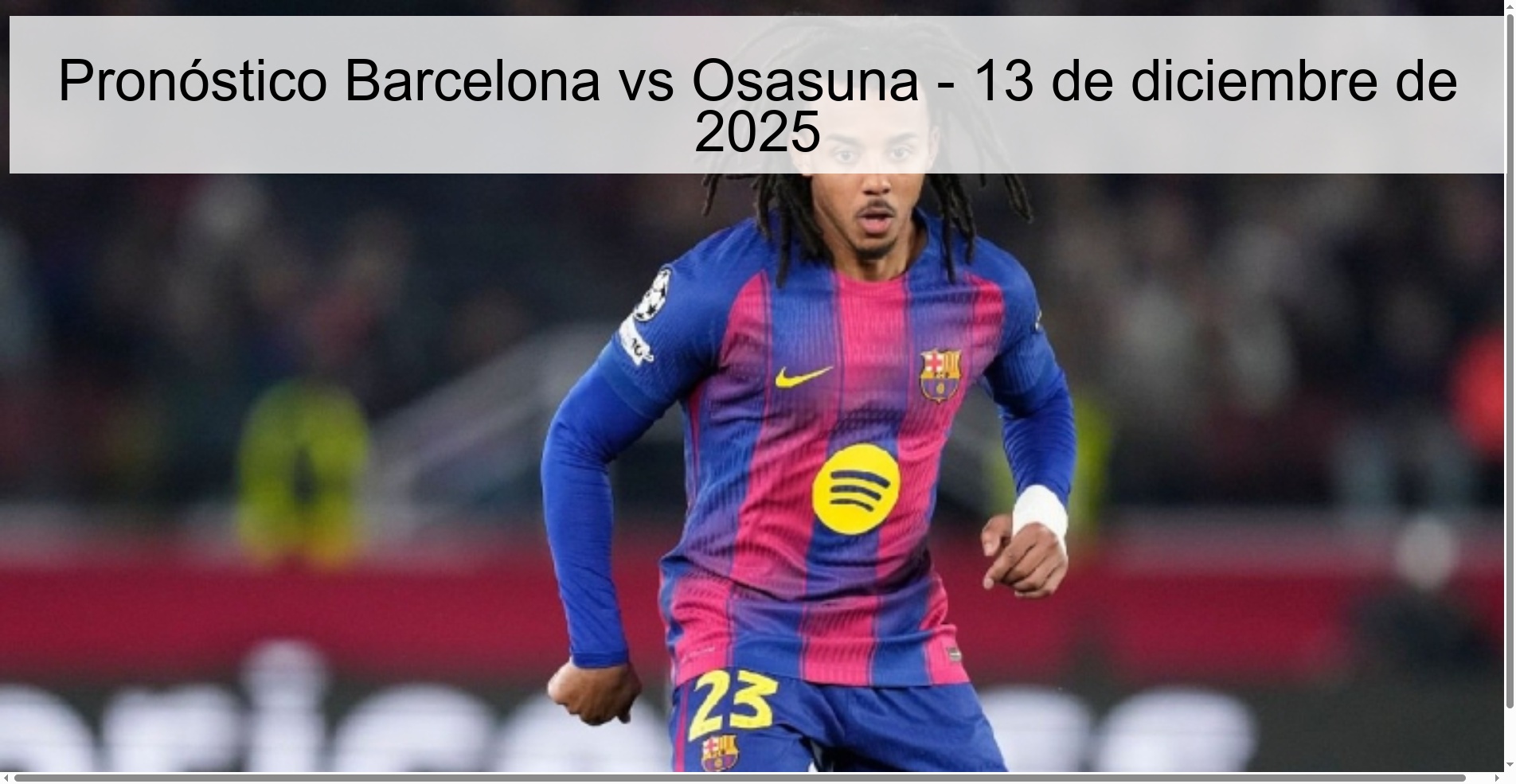 Pronóstico Barcelona vs Osasuna - 13 de diciembre de 2025