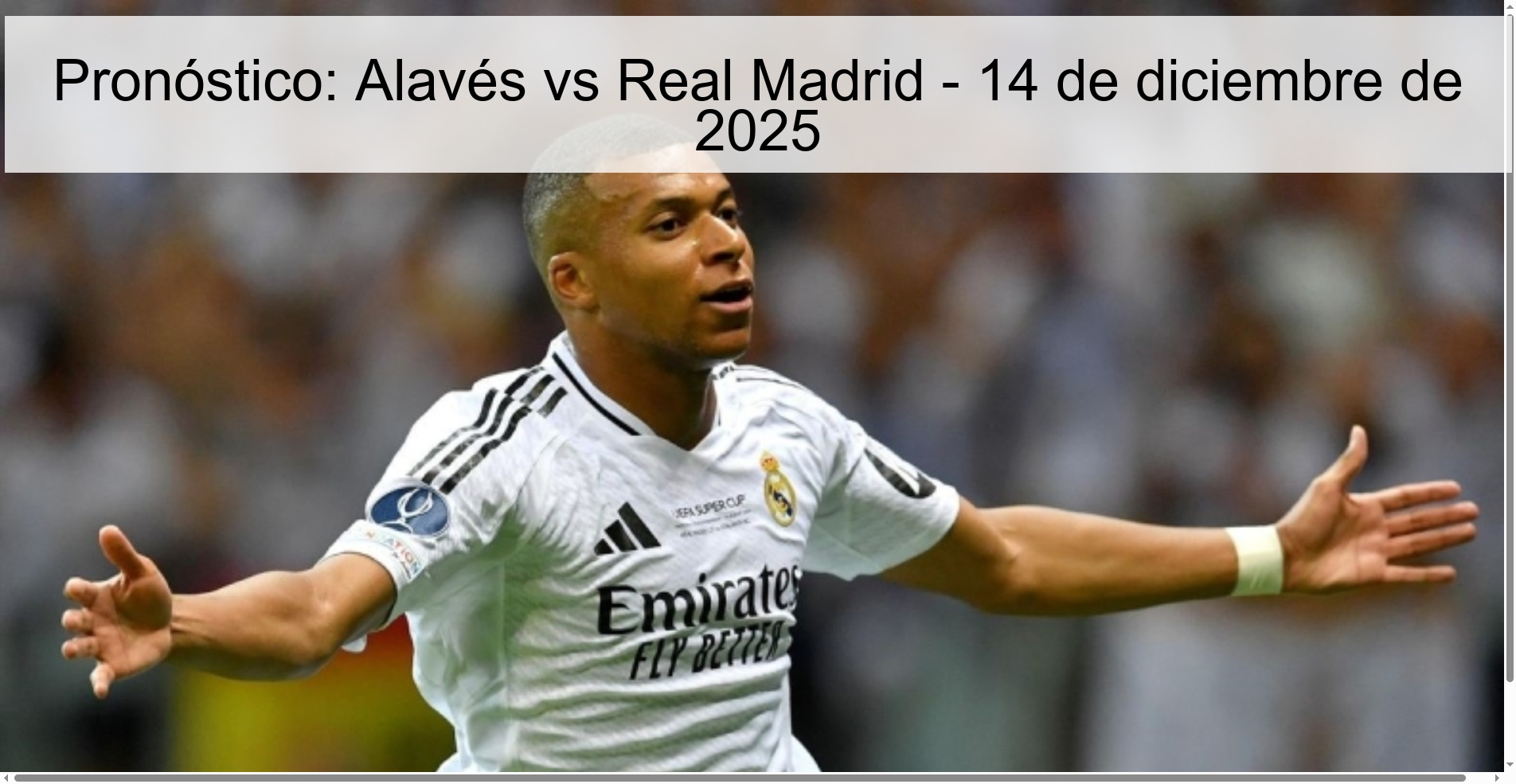 Pronóstico: Alavés vs Real Madrid - 14 de diciembre de 2025