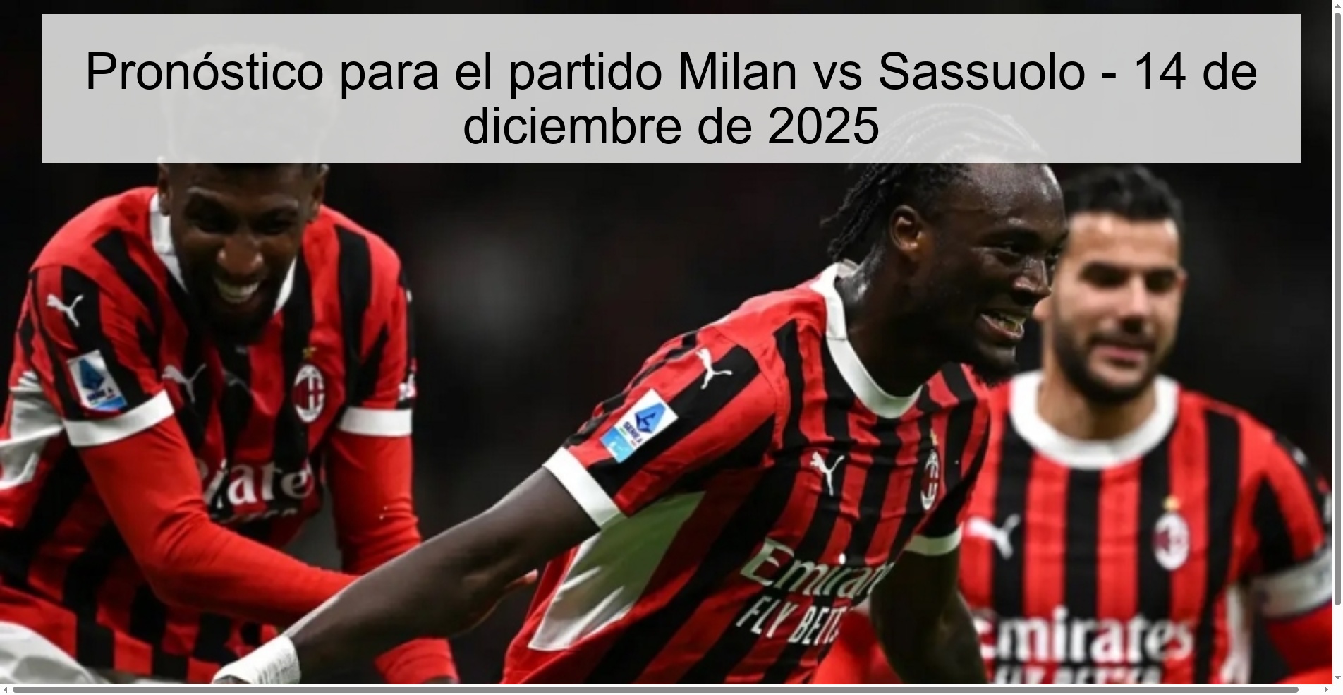 Pronóstico para el partido Milan vs Sassuolo - 14 de diciembre de 2025
