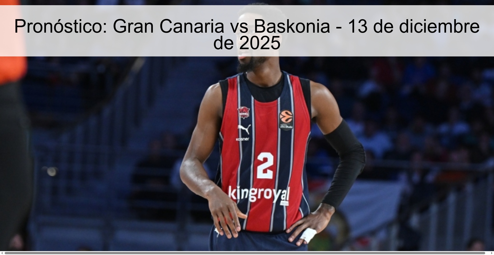 Pronóstico: Gran Canaria vs Baskonia - 13 de diciembre de 2025