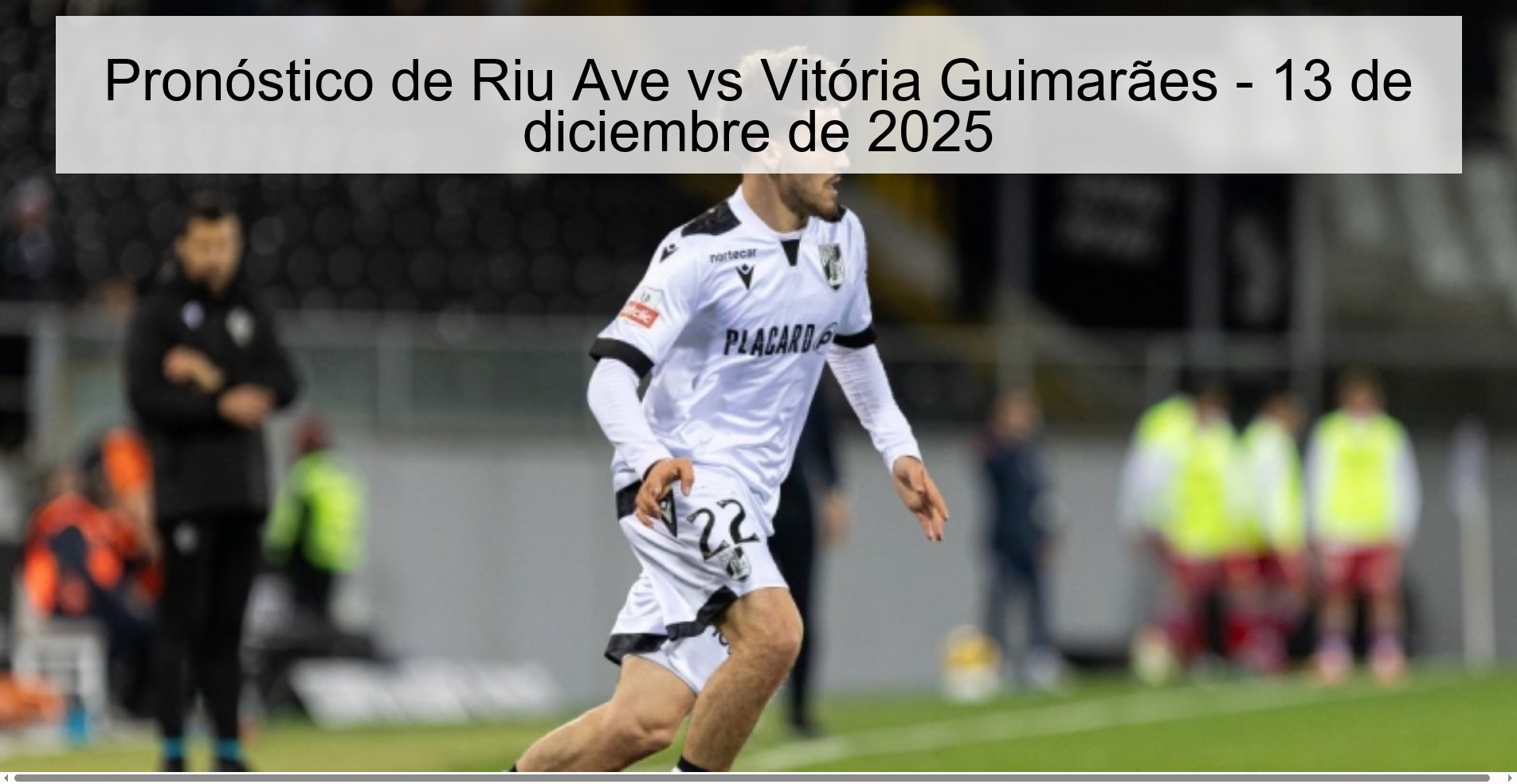 Pronóstico de Riu Ave vs Vitória Guimarães - 13 de diciembre de 2025