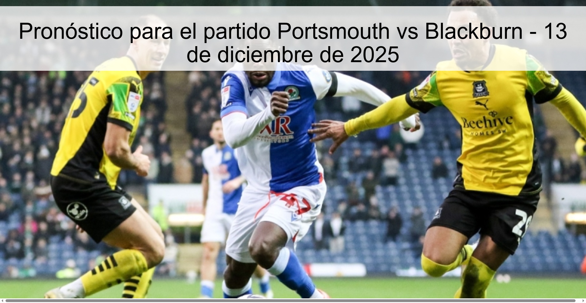 Pronóstico para el partido Portsmouth vs Blackburn - 13 de diciembre de 2025