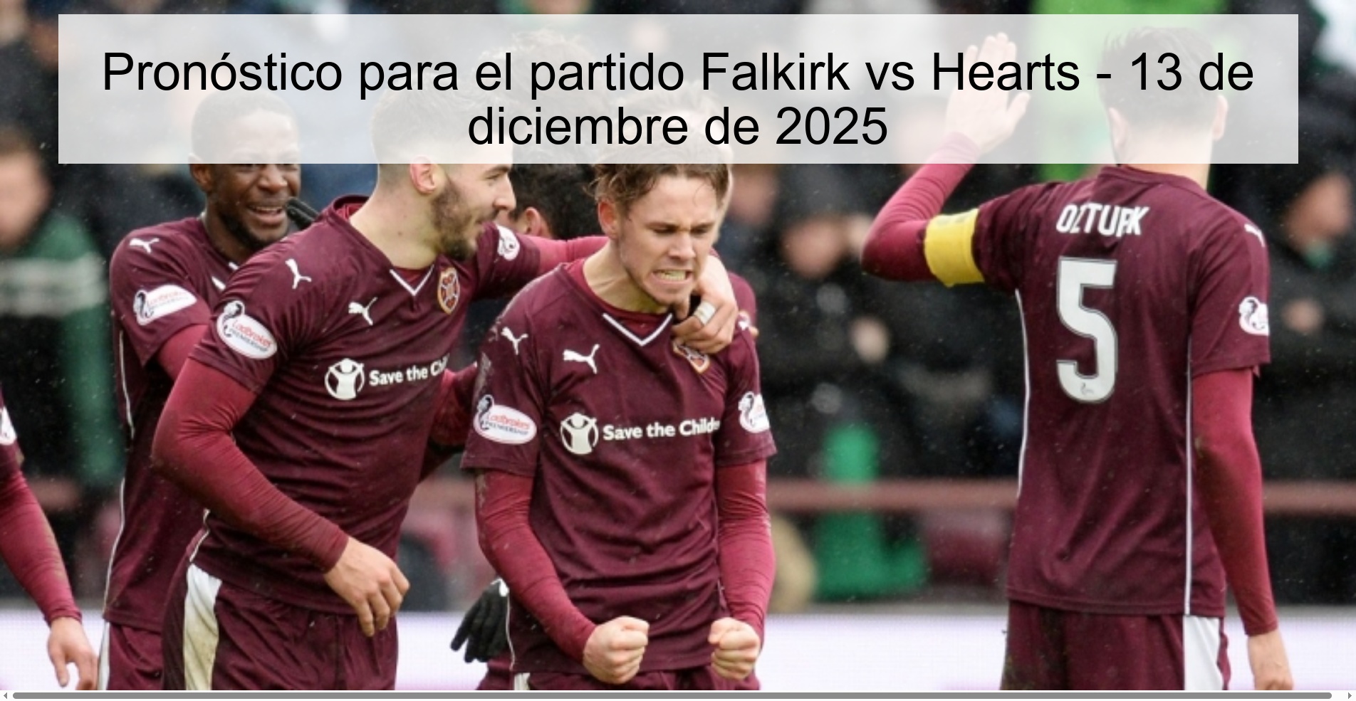 Pronóstico para el partido Falkirk vs Hearts - 13 de diciembre de 2025
