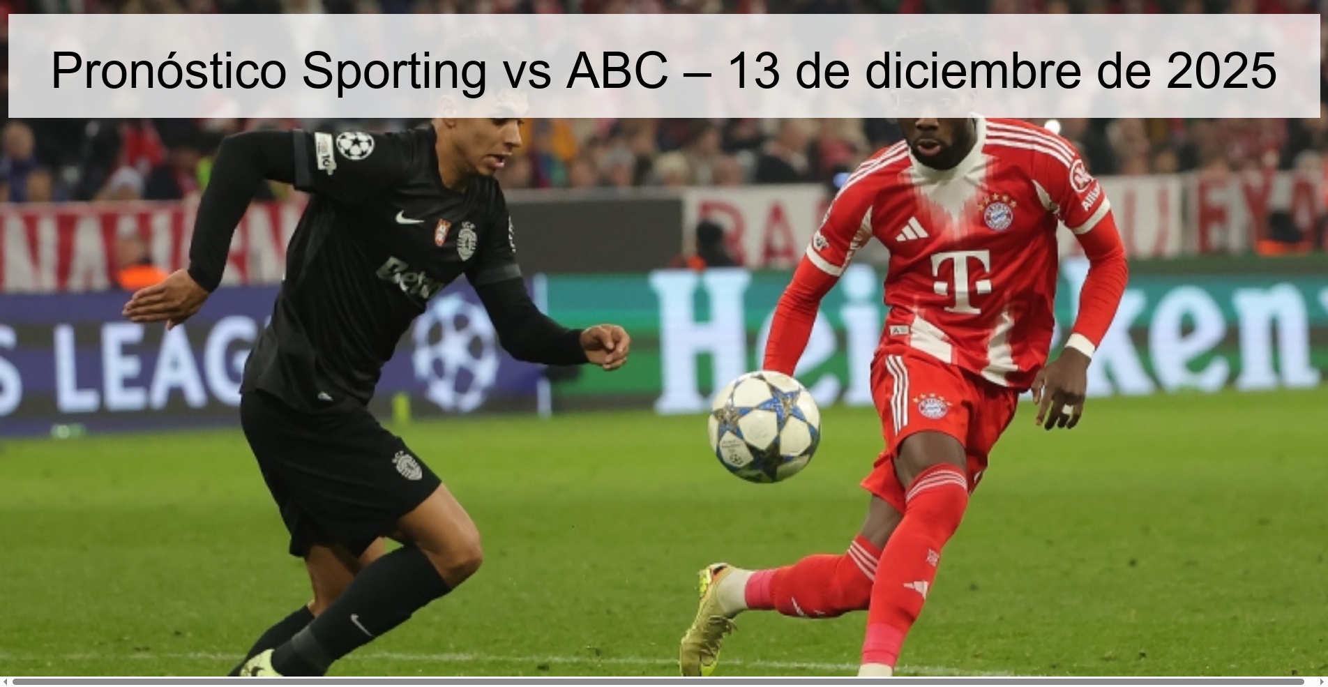 Pronóstico Sporting vs ABC – 13 de diciembre de 2025