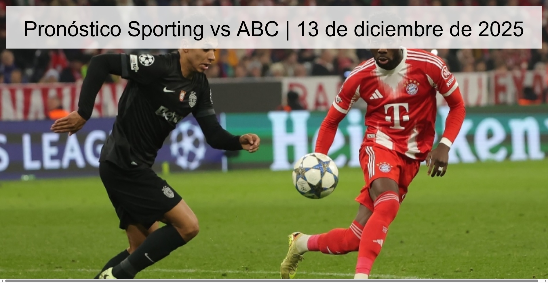 Pronóstico Sporting vs ABC | 13 de diciembre de 2025