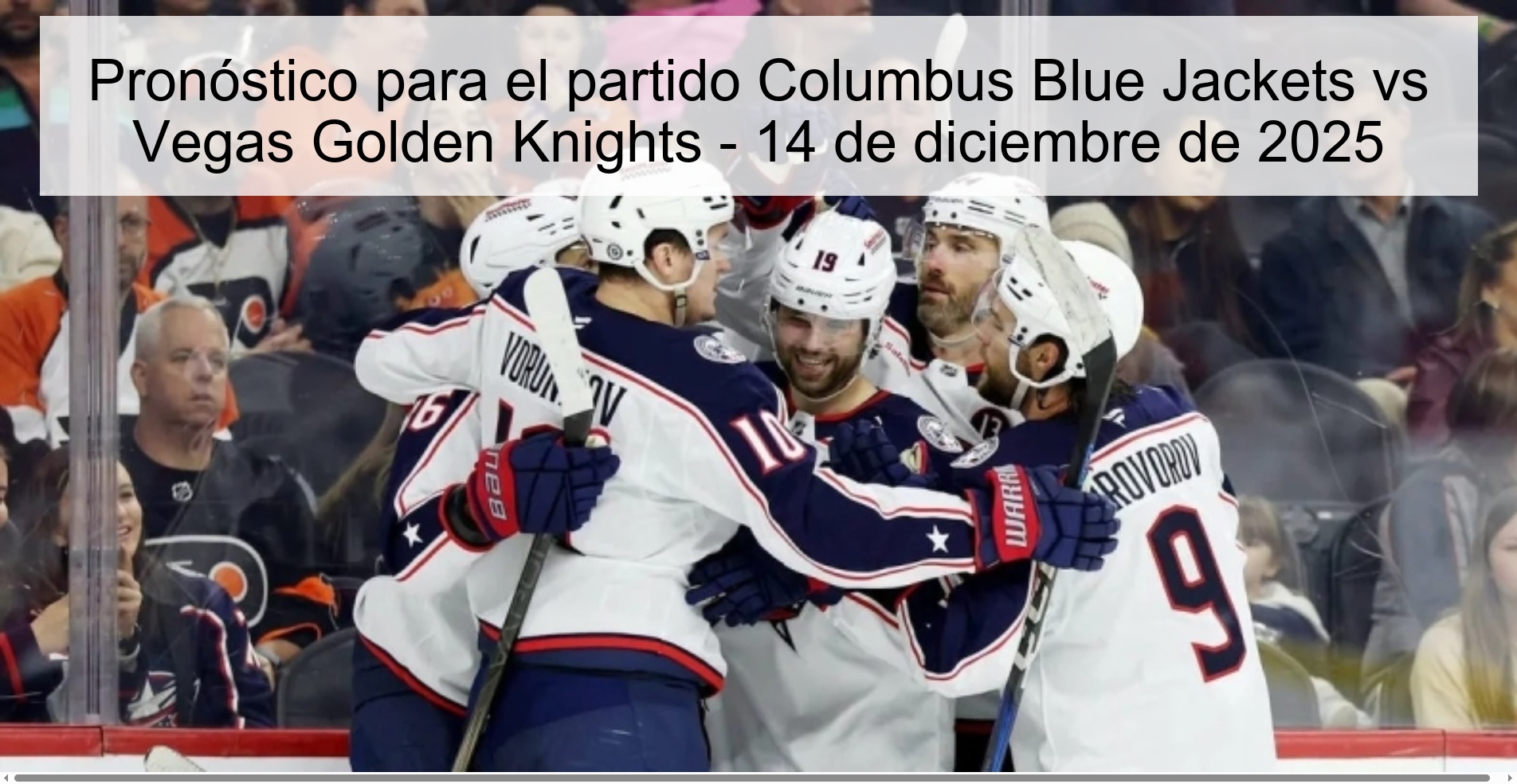 Pronóstico para el partido Columbus Blue Jackets vs Vegas Golden Knights - 14 de diciembre de 2025