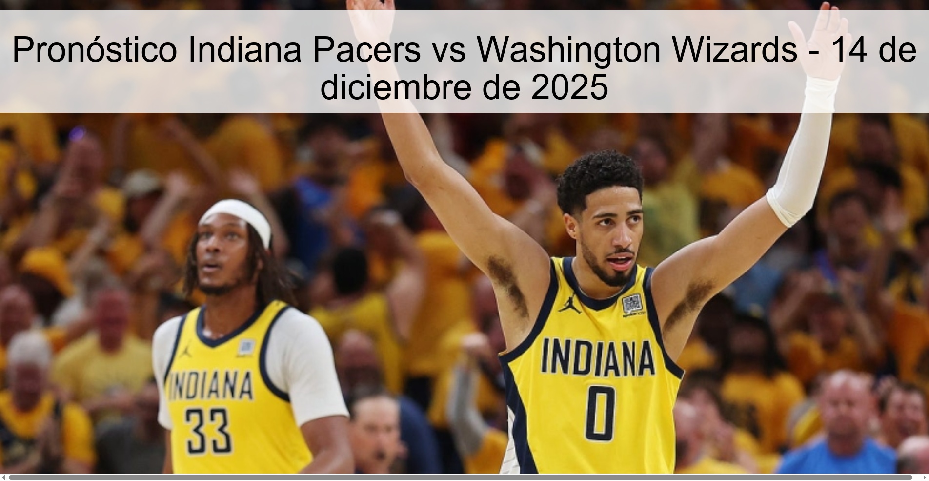 Pronóstico Indiana Pacers vs Washington Wizards - 14 de diciembre de 2025