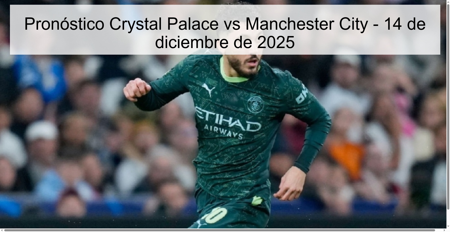 Pronóstico Crystal Palace vs Manchester City - 14 de diciembre de 2025