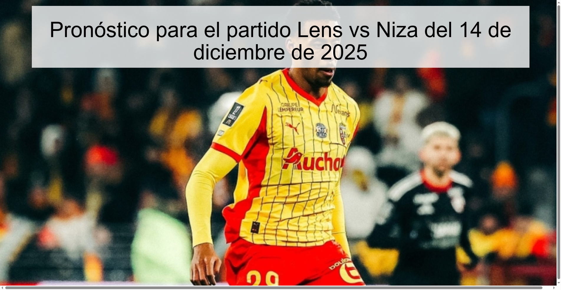 Pronóstico para el partido Lens vs Niza del 14 de diciembre de 2025