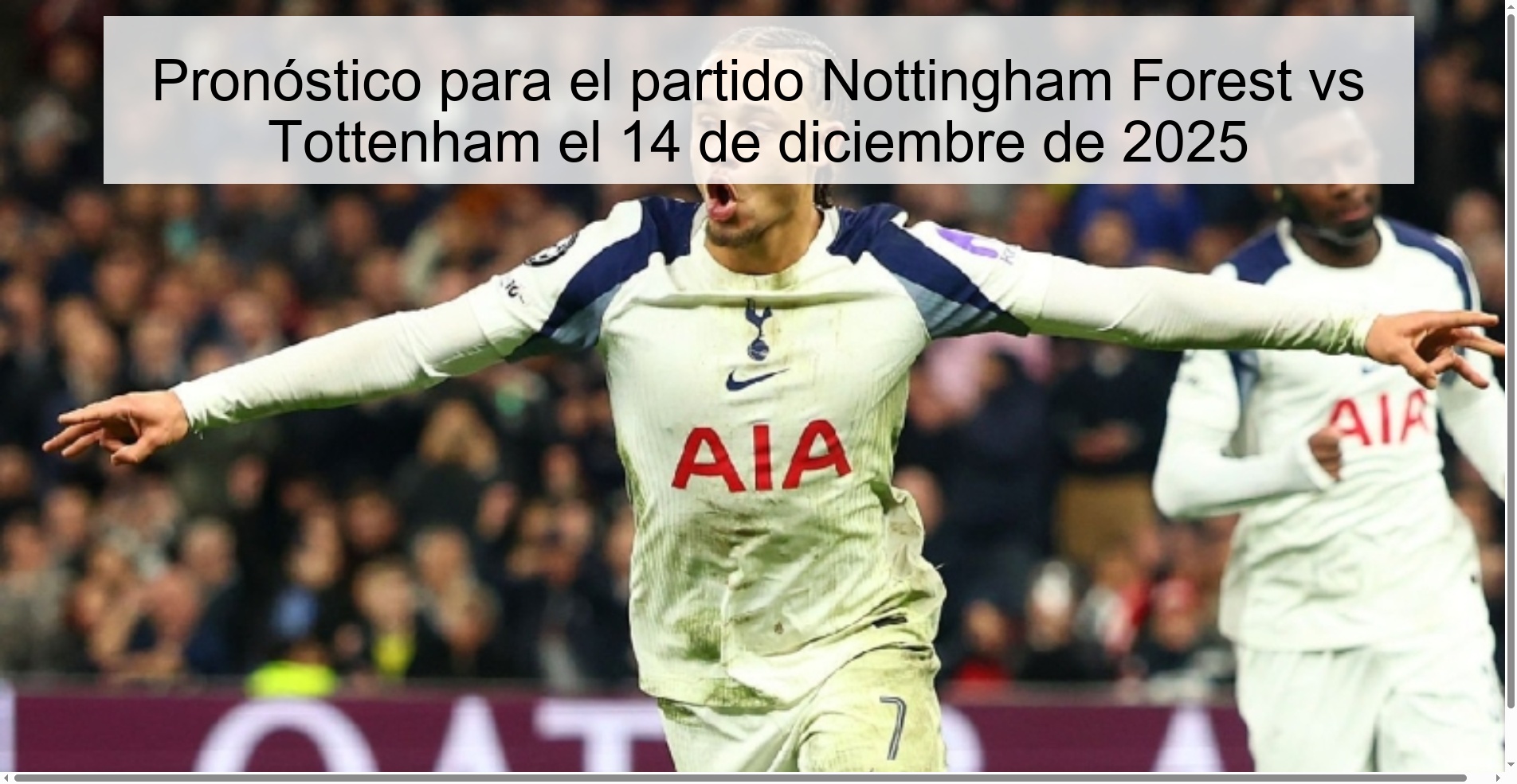 Pronóstico para el partido Nottingham Forest vs Tottenham el 14 de diciembre de 2025