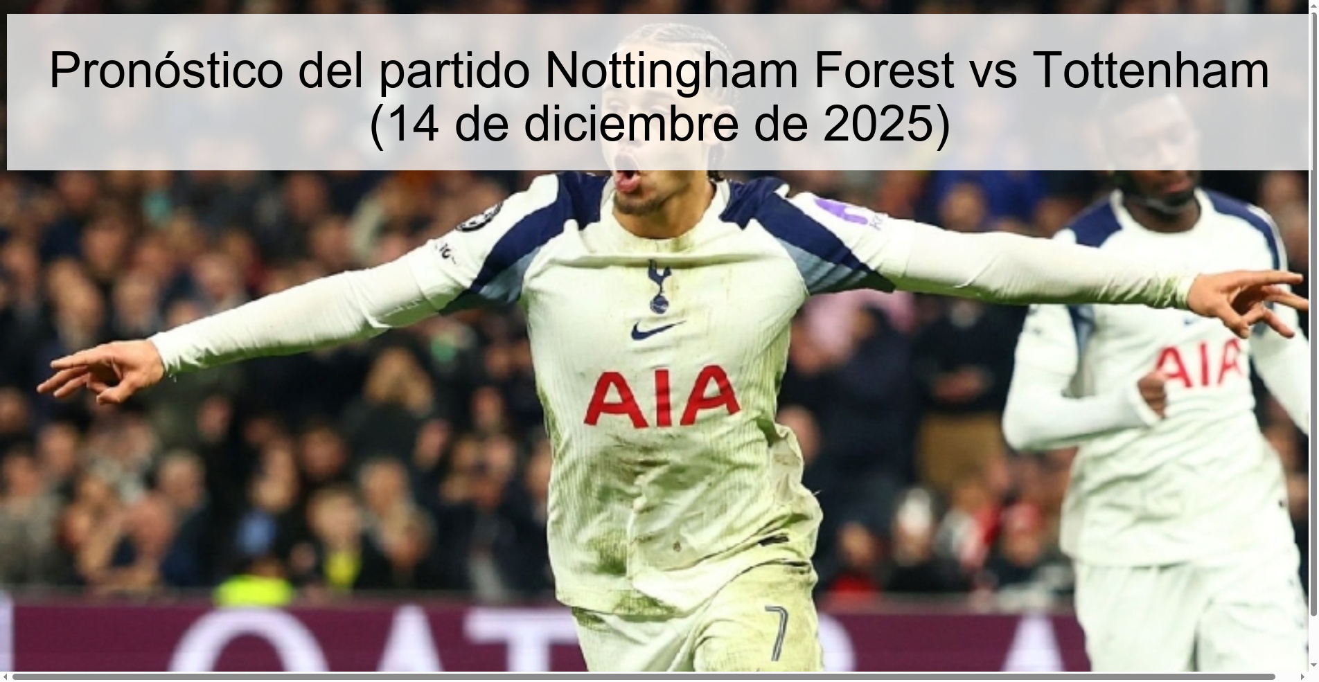 Pronóstico del partido Nottingham Forest vs Tottenham (14 de diciembre de 2025)