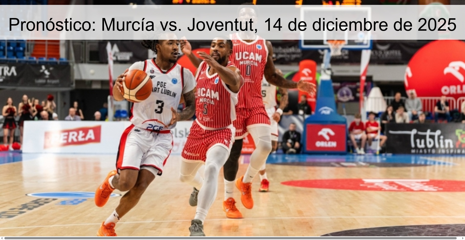 Pronóstico: Murcía vs. Joventut, 14 de diciembre de 2025