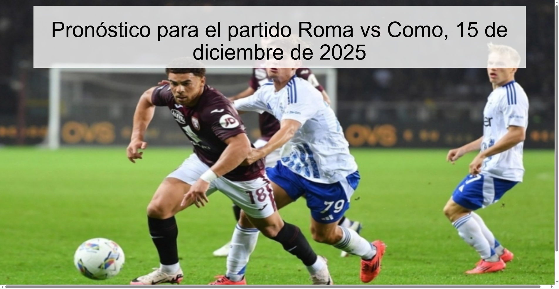 Pronóstico para el partido Roma vs Como, 15 de diciembre de 2025