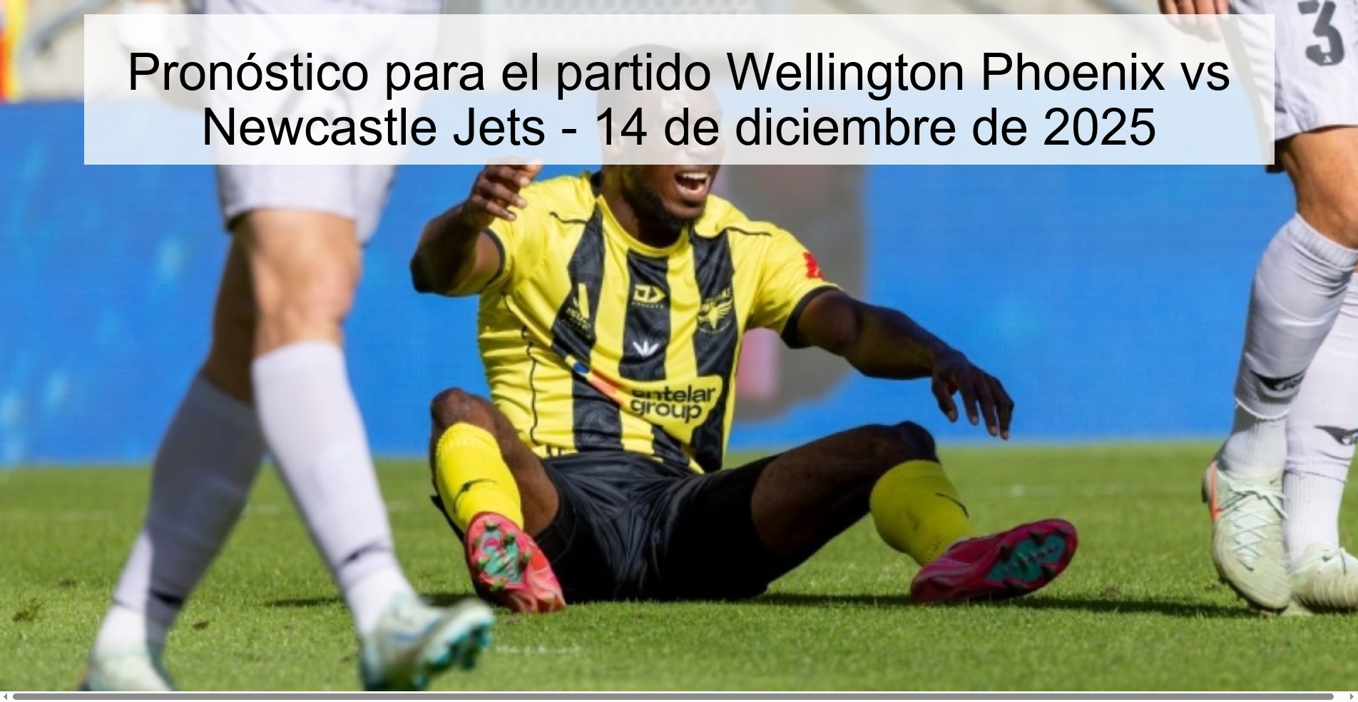 Pronóstico para el partido Wellington Phoenix vs Newcastle Jets - 14 de diciembre de 2025