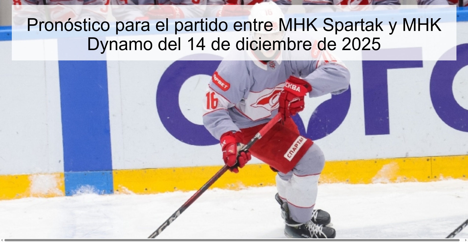 Pronóstico para el partido entre MHK Spartak y MHK Dynamo del 14 de diciembre de 2025