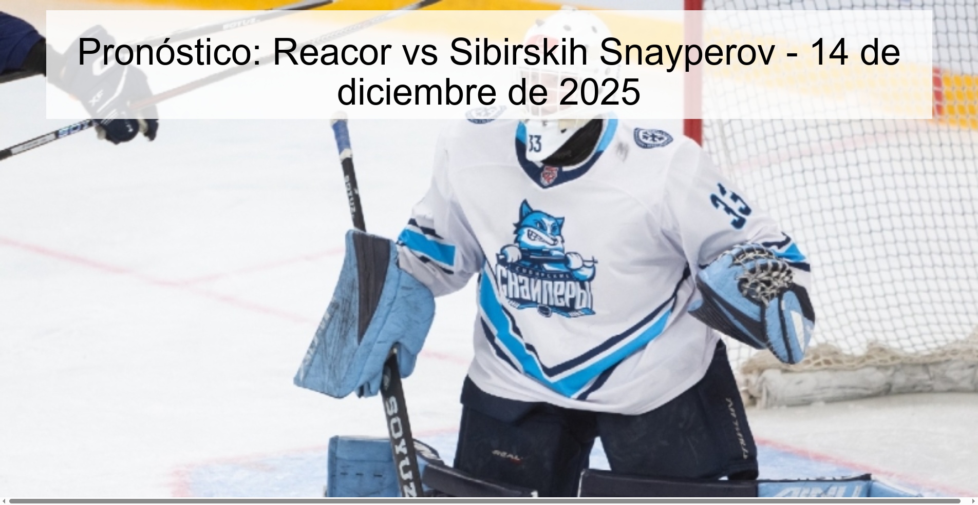 Pronóstico: Reacor vs Sibirskih Snayperov - 14 de diciembre de 2025