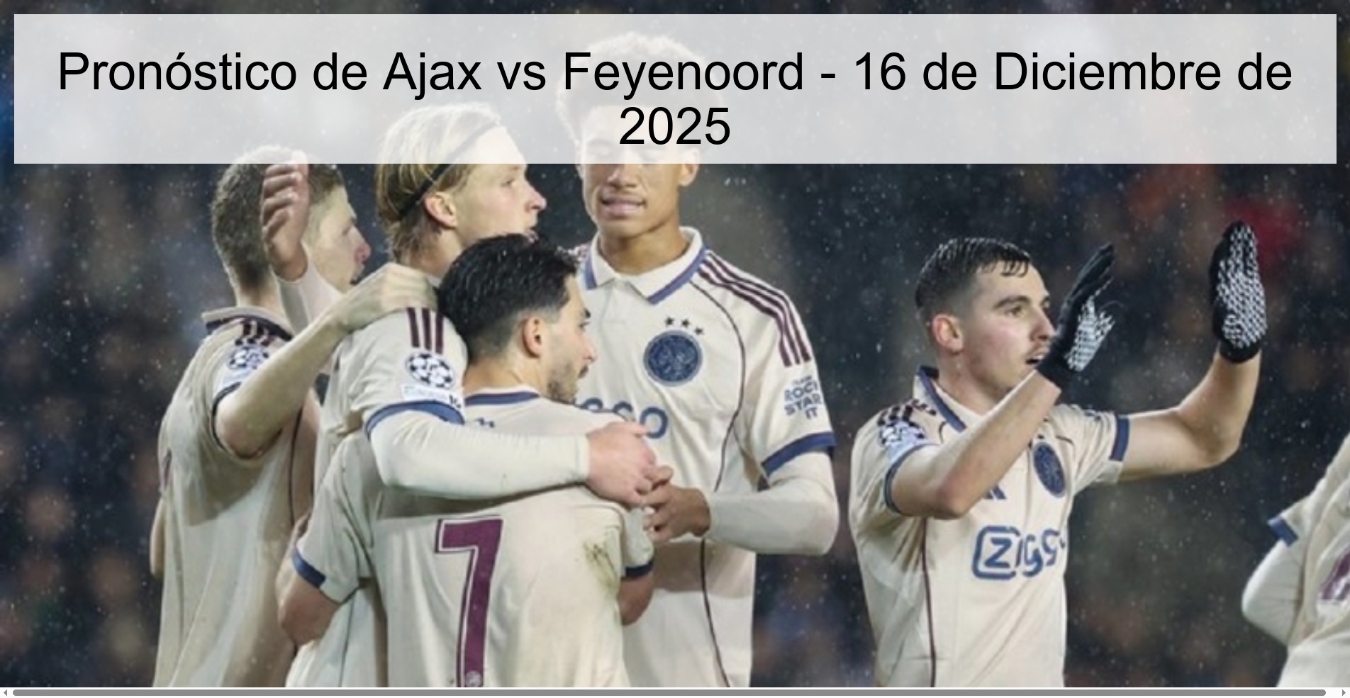 Pronóstico de Ajax vs Feyenoord – 16 de Diciembre de 2025