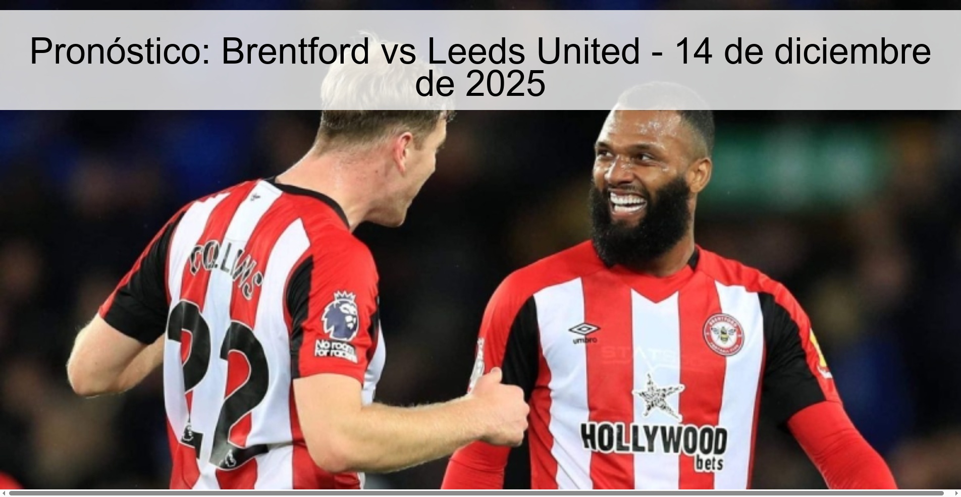 Pronóstico: Brentford vs Leeds United - 14 de diciembre de 2025