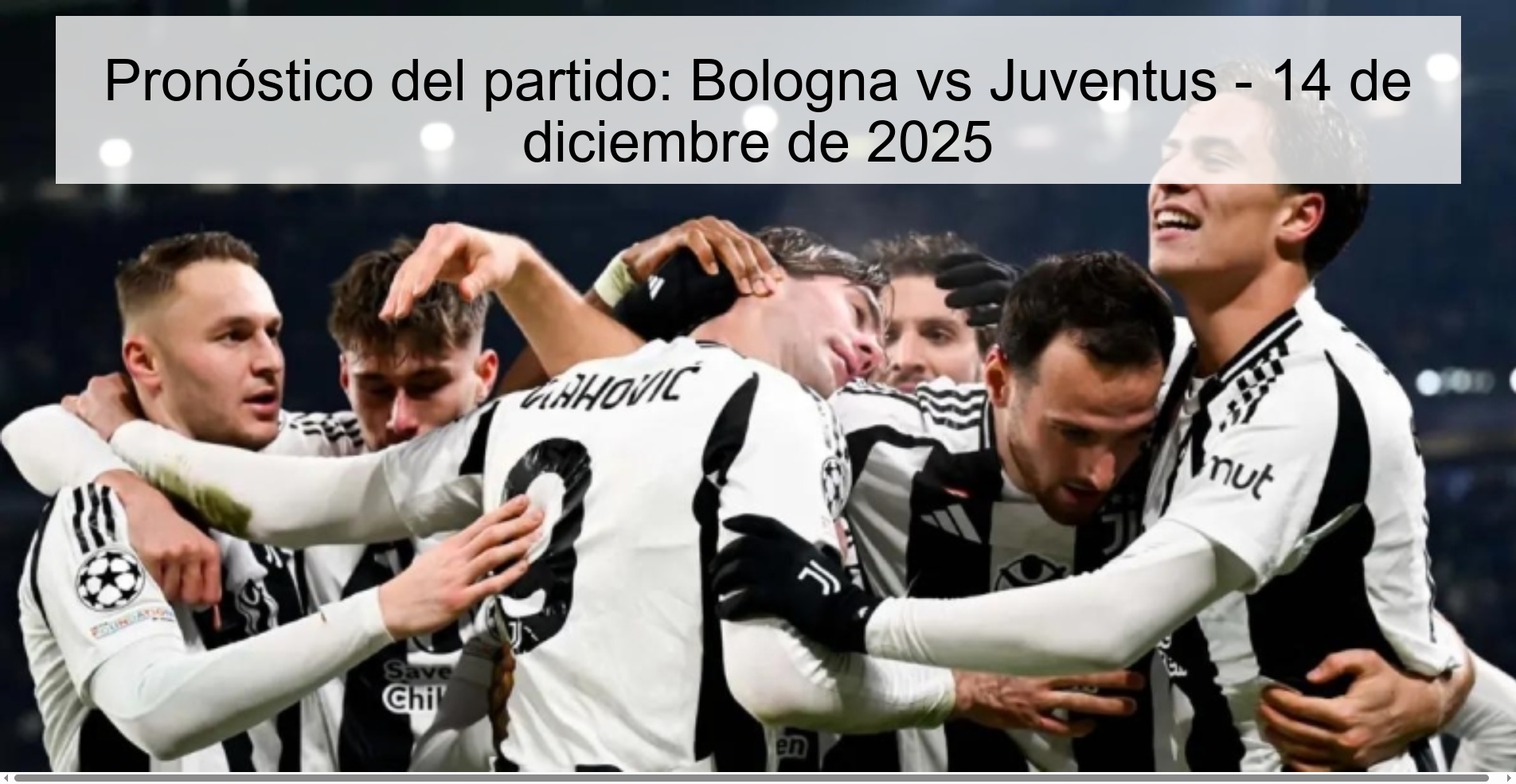 Pronóstico del partido: Bologna vs Juventus - 14 de diciembre de 2025