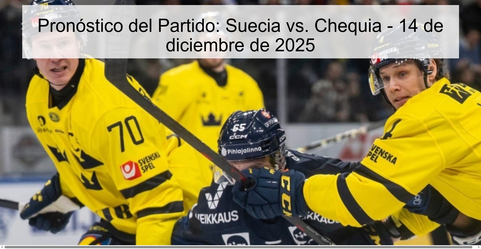 Pronóstico del Partido: Suecia vs. Chequia - 14 de diciembre de 2025