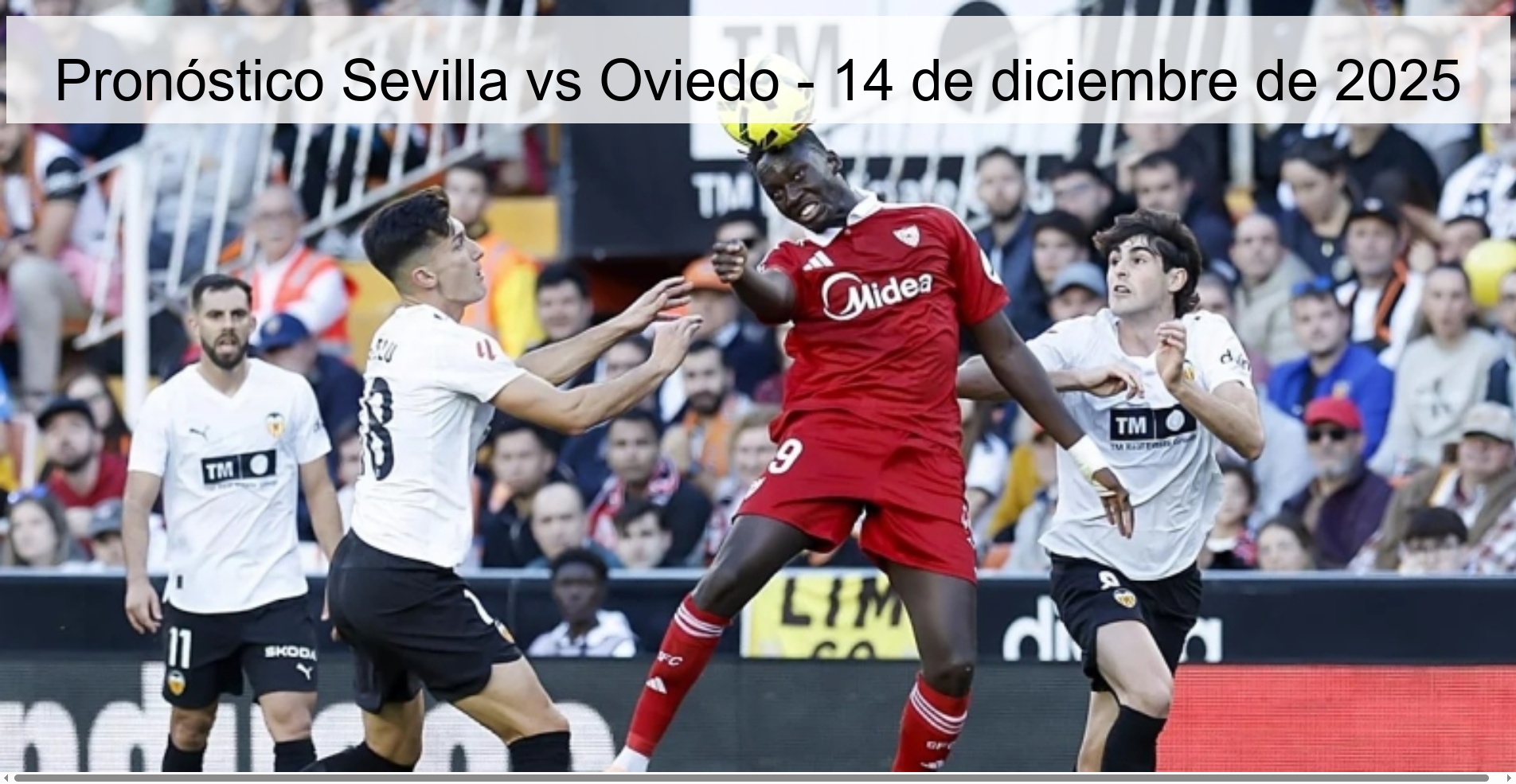 Pronóstico Sevilla vs Oviedo - 14 de diciembre de 2025