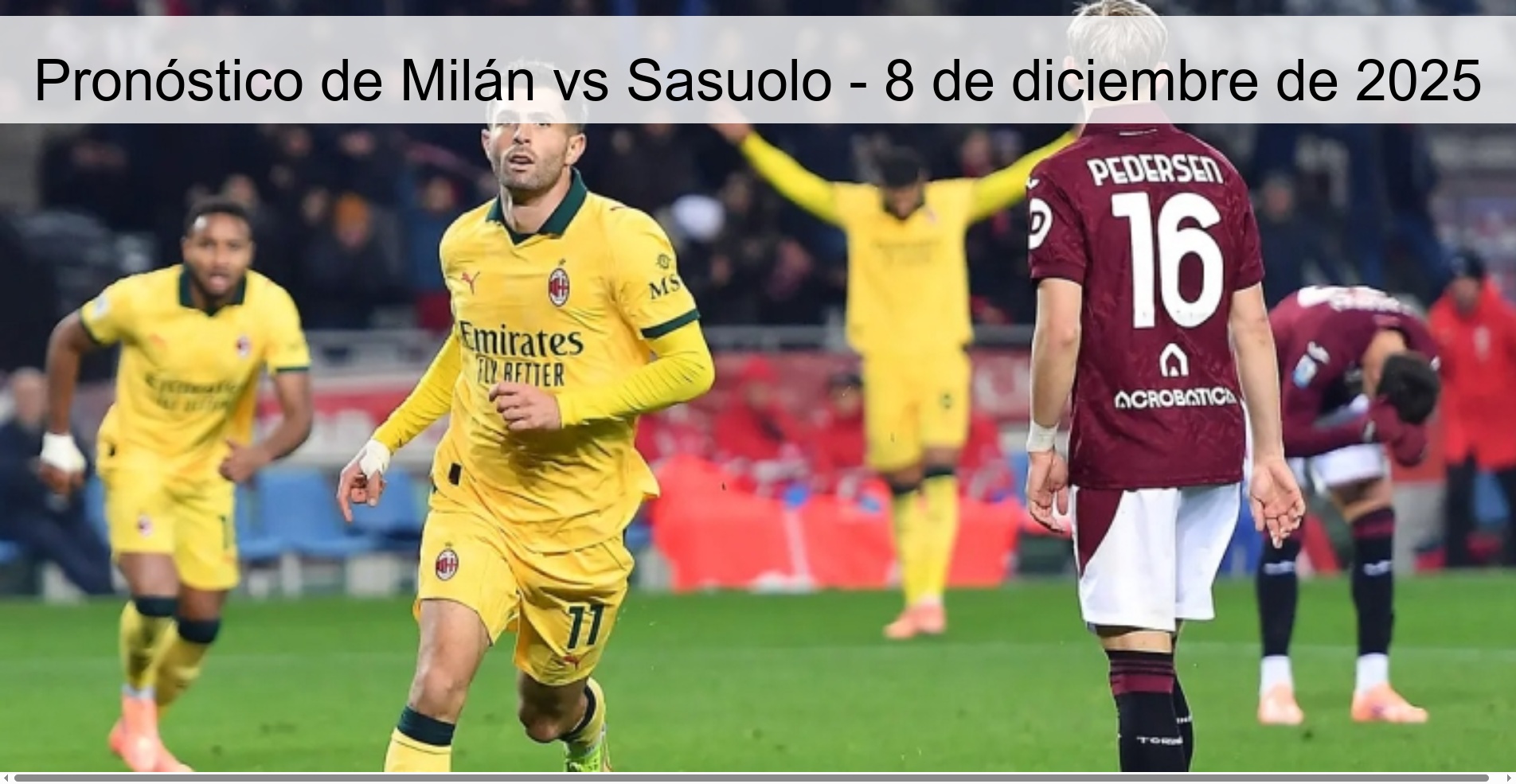 Pronóstico de Milán vs Sasuolo - 8 de diciembre de 2025