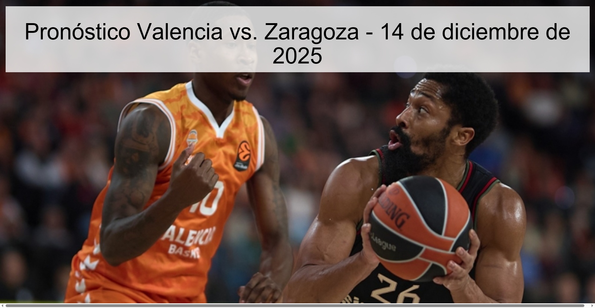 Pronóstico Valencia vs. Zaragoza - 14 de diciembre de 2025