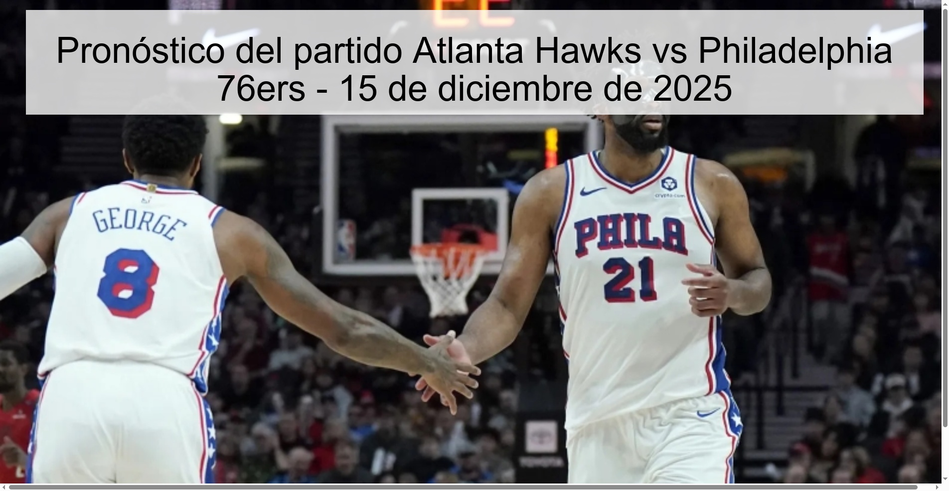 Pronóstico del partido Atlanta Hawks vs Philadelphia 76ers - 15 de diciembre de 2025