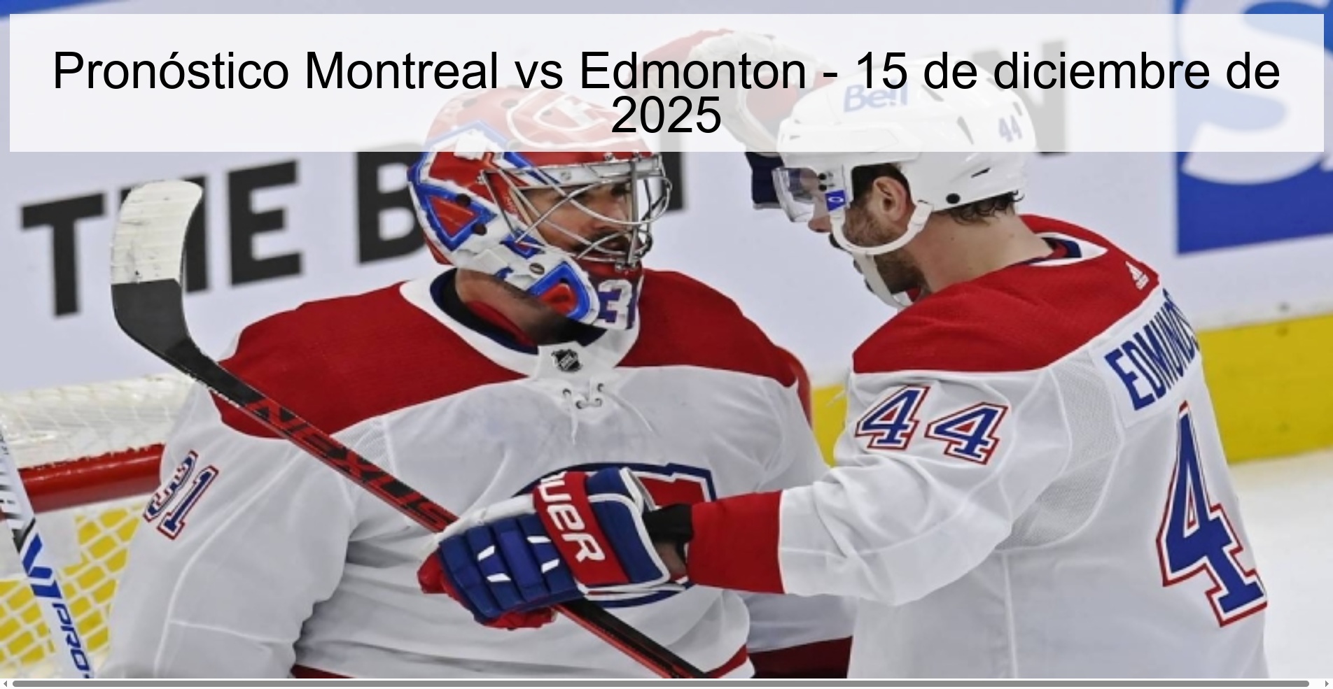 Pronóstico Montreal vs Edmonton - 15 de diciembre de 2025