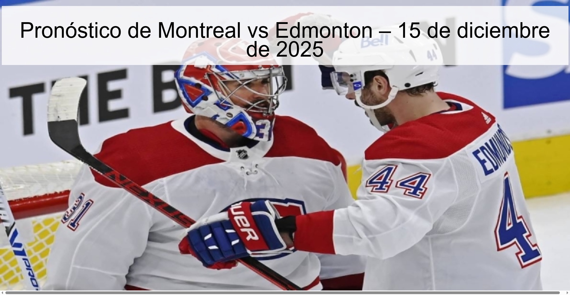Pronóstico de Montreal vs Edmonton – 15 de diciembre de 2025