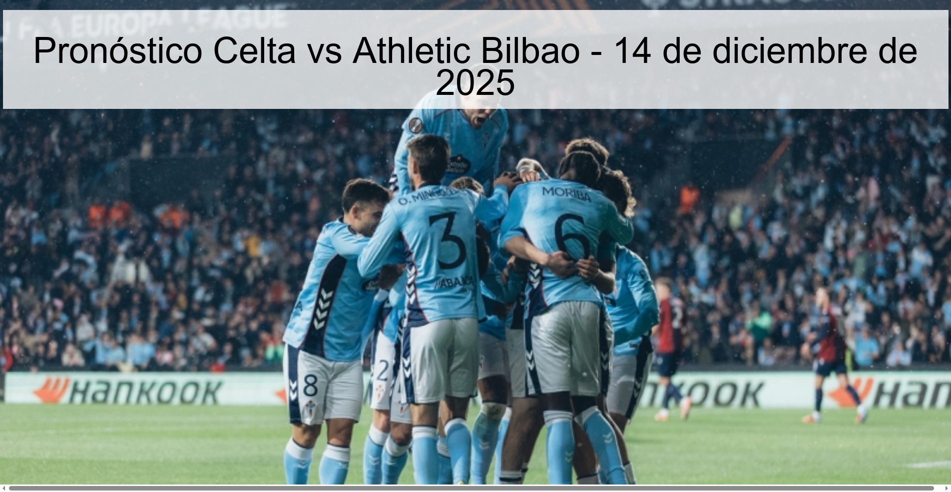 Pronóstico Celta vs Athletic Bilbao - 14 de diciembre de 2025