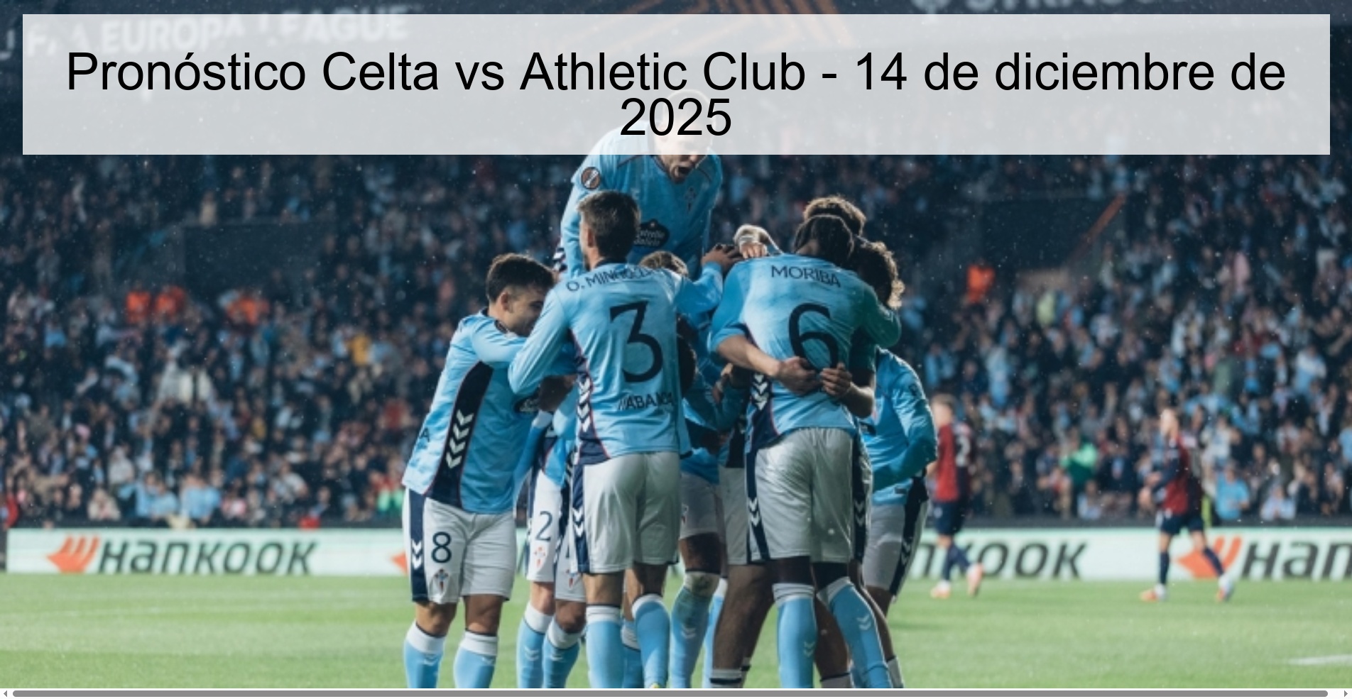 Pronóstico Celta vs Athletic Club - 14 de diciembre de 2025