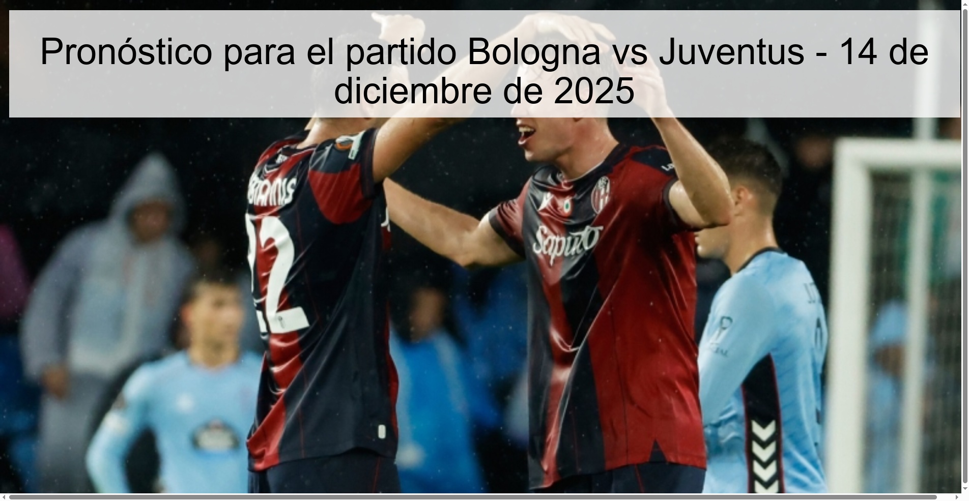 Pronóstico para el partido Bologna vs Juventus - 14 de diciembre de 2025