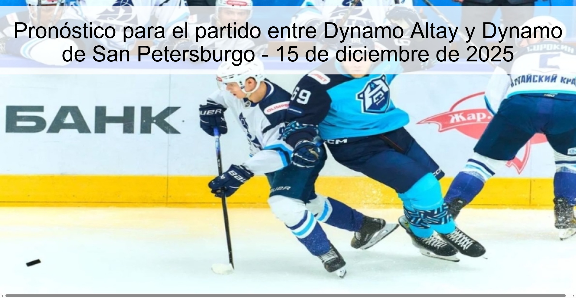 Pronóstico para el partido entre Dynamo Altay y Dynamo de San Petersburgo - 15 de diciembre de 2025