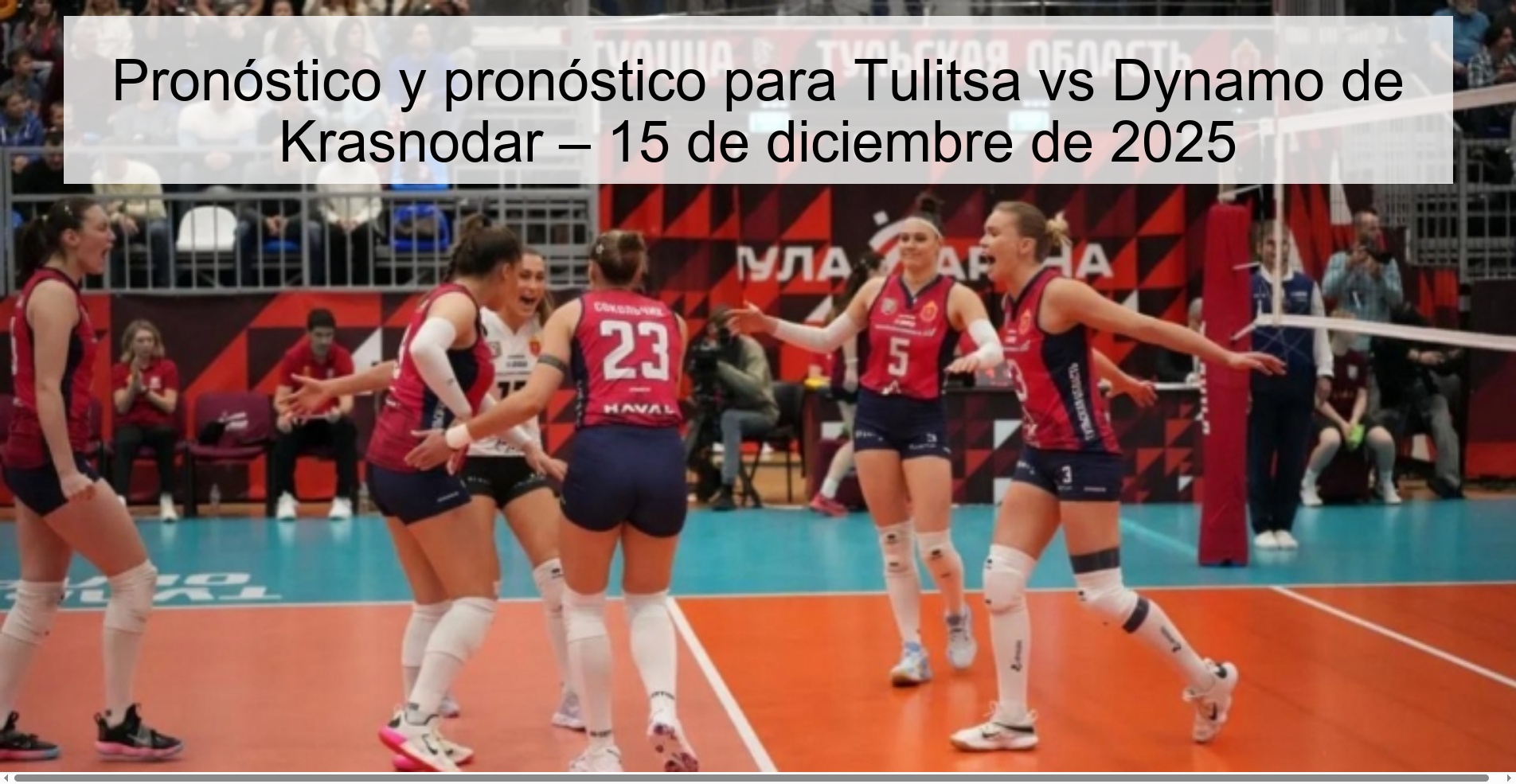 Pronóstico y pronóstico para Tulitsa vs Dynamo de Krasnodar – 15 de diciembre de 2025