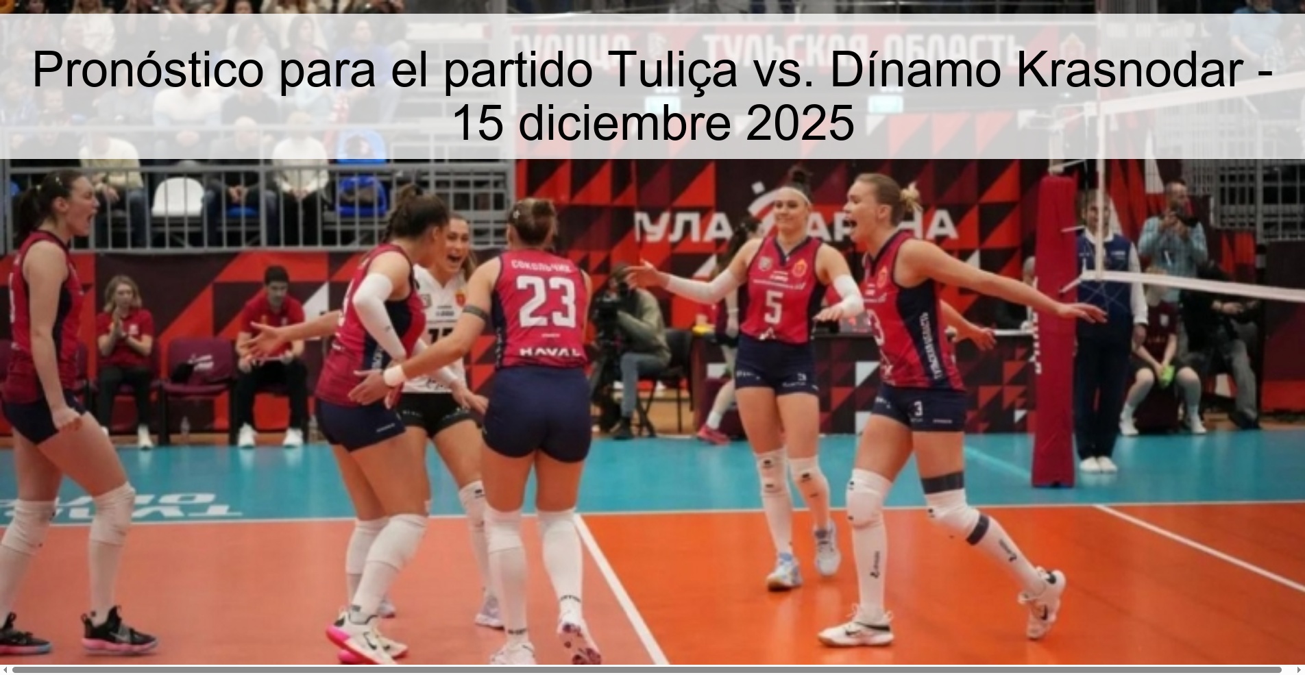 Pronóstico para el partido Tuliça vs. Dínamo Krasnodar - 15 diciembre 2025