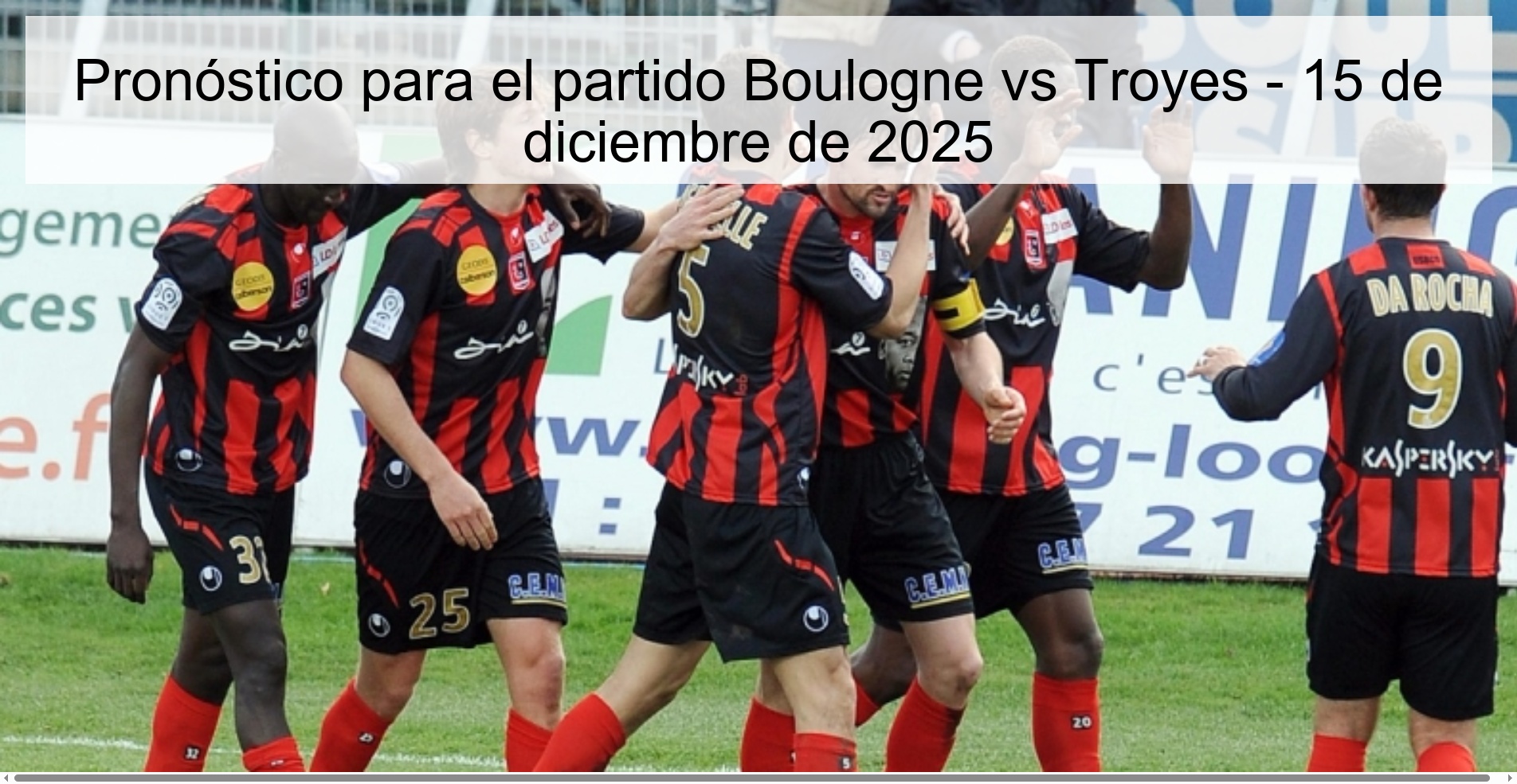 Pronóstico para el partido Boulogne vs Troyes - 15 de diciembre de 2025