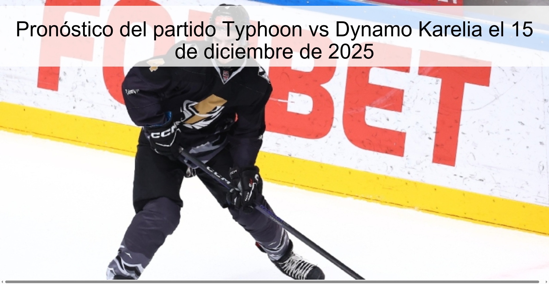 Pronóstico del partido Typhoon vs Dynamo Karelia el 15 de diciembre de 2025