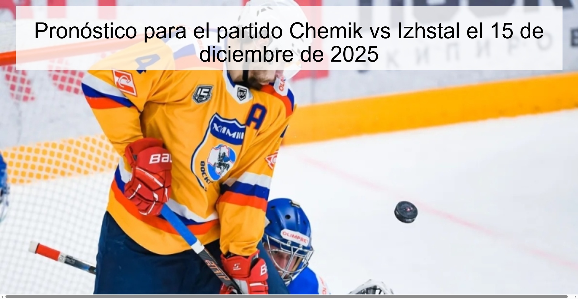 Pronóstico para el partido Chemik vs Izhstal el 15 de diciembre de 2025