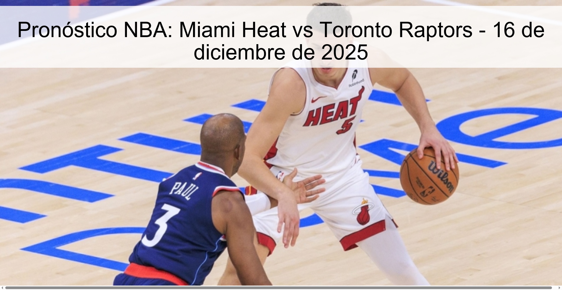 Pronóstico NBA: Miami Heat vs Toronto Raptors - 16 de diciembre de 2025