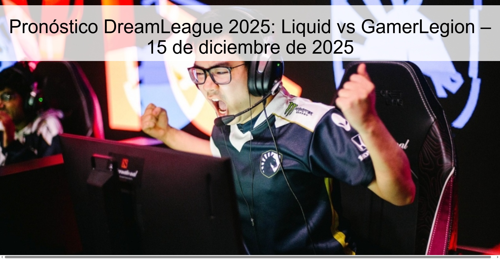 Pronóstico DreamLeague 2025: Liquid vs GamerLegion – 15 de diciembre de 2025