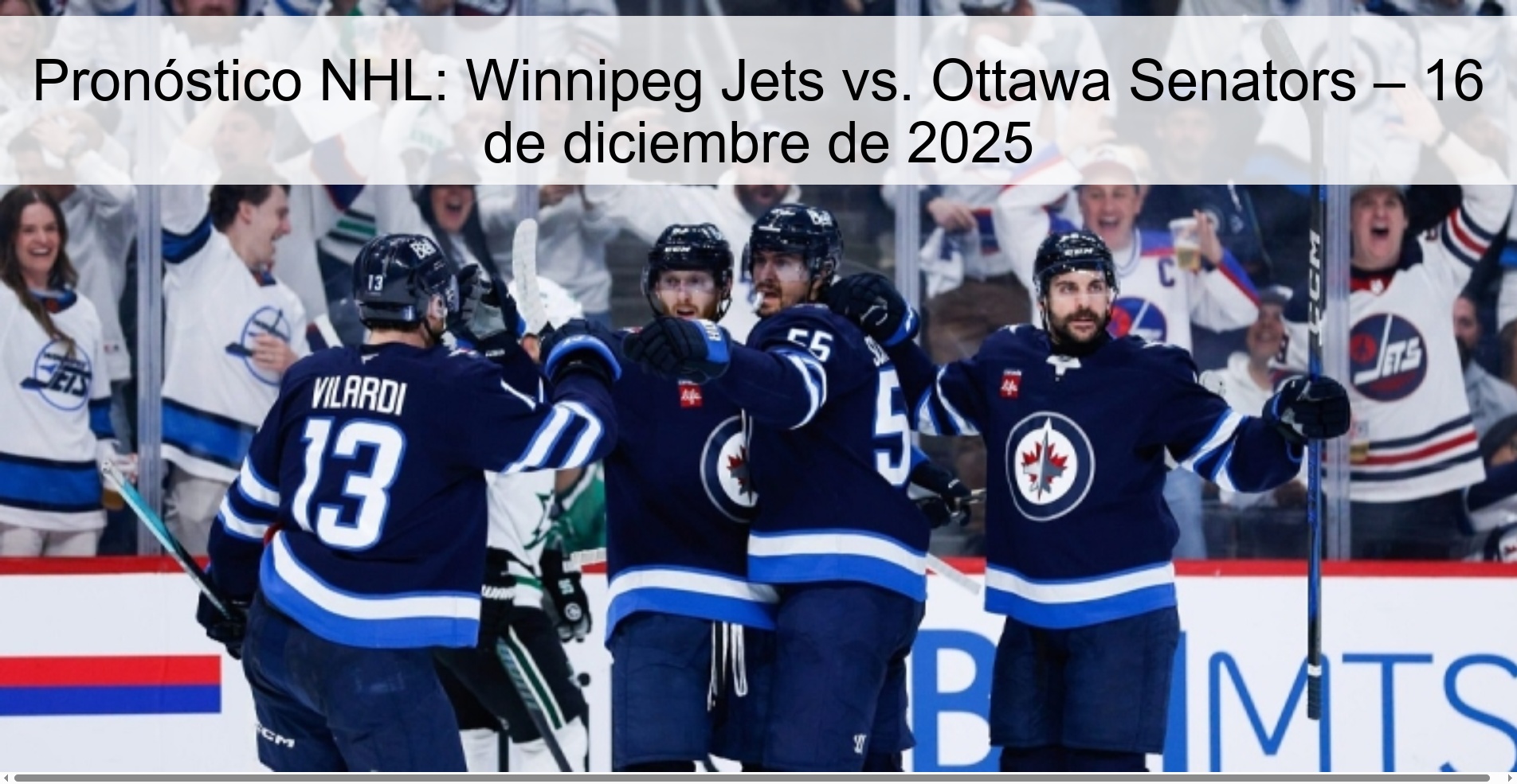 Pronóstico NHL: Winnipeg Jets vs. Ottawa Senators – 16 de diciembre de 2025