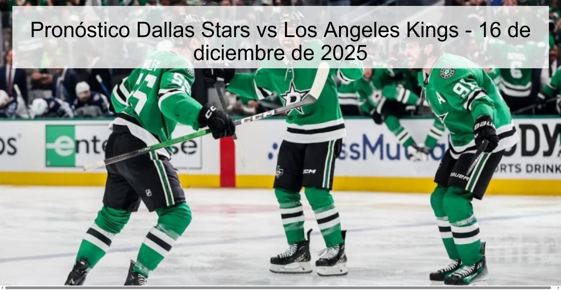Pronóstico Dallas Stars vs Los Angeles Kings - 16 de diciembre de 2025