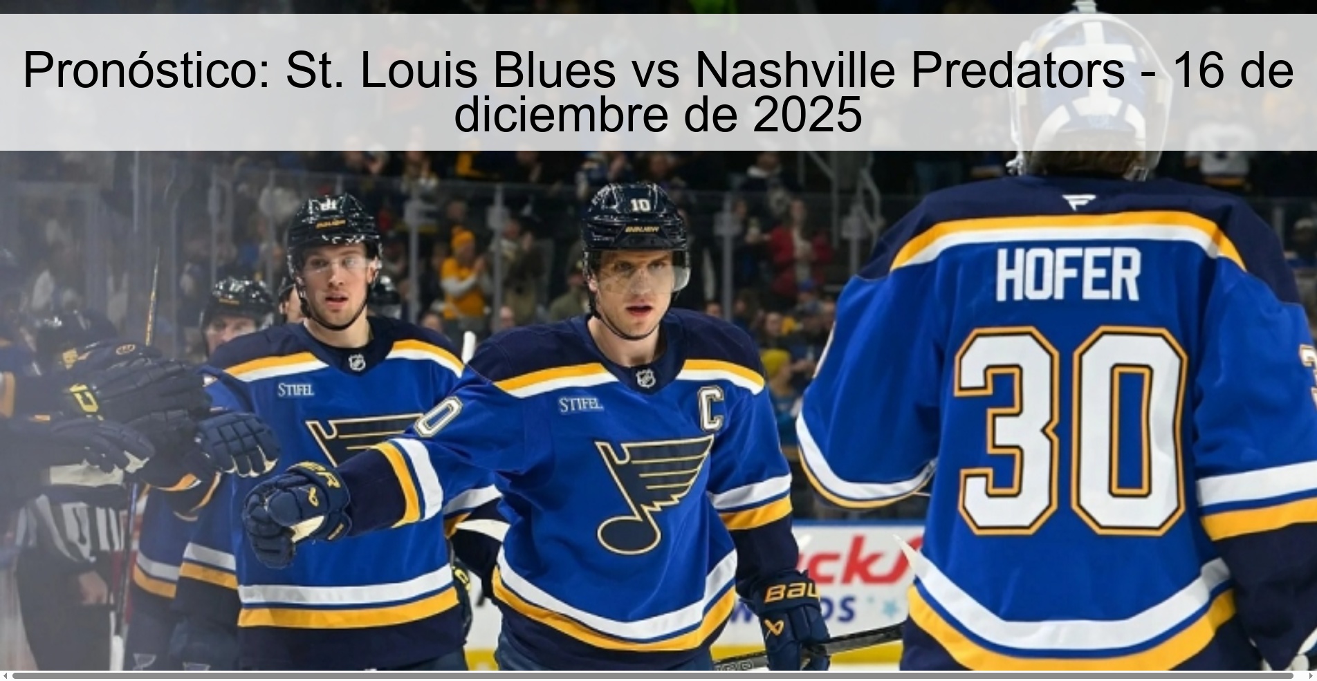 Pronóstico: St. Louis Blues vs Nashville Predators - 16 de diciembre de 2025
