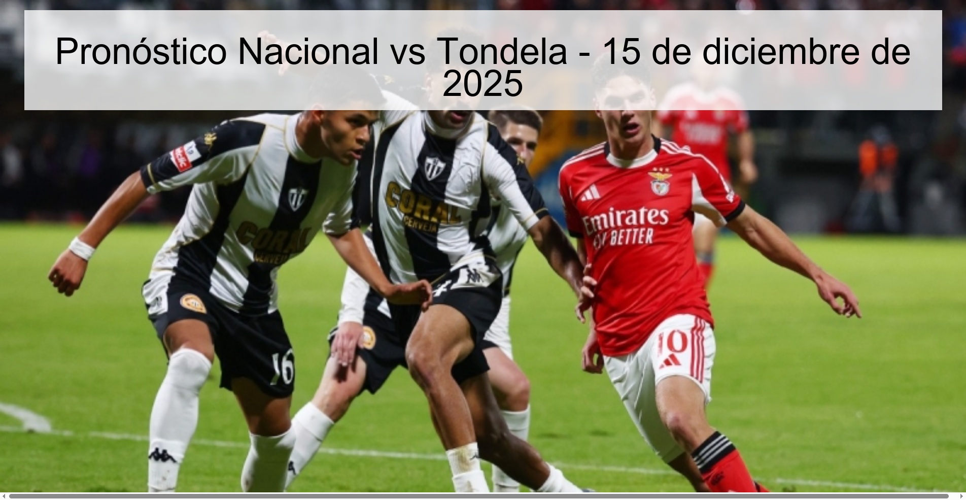 Pronóstico Nacional vs Tondela - 15 de diciembre de 2025