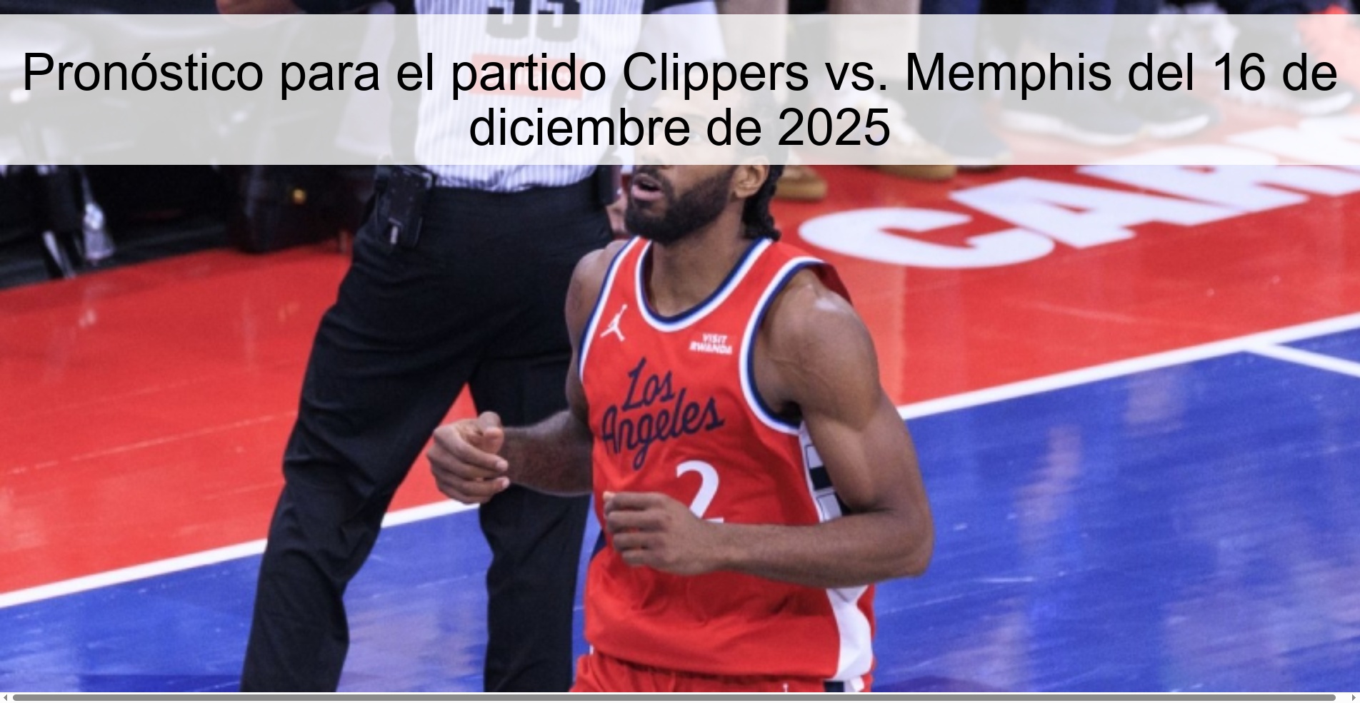 Pronóstico para el partido Clippers vs. Memphis del 16 de diciembre de 2025