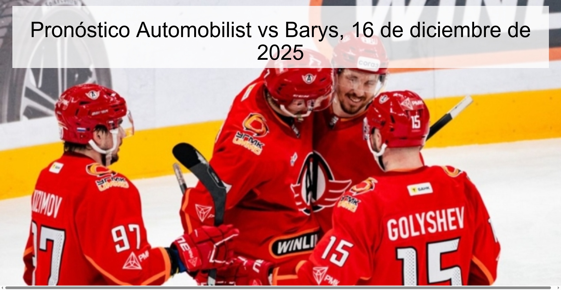 Pronóstico Automobilist vs Barys, 16 de diciembre de 2025