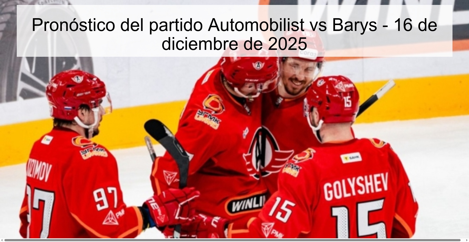 Pronóstico del partido Automobilist vs Barys - 16 de diciembre de 2025