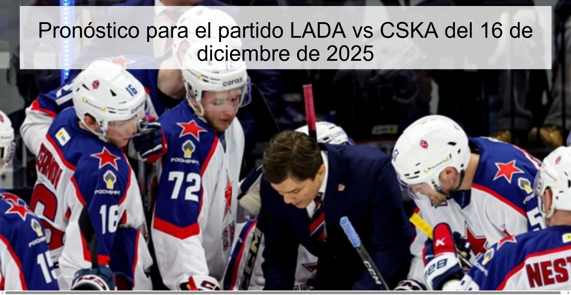 Pronóstico para el partido LADA vs CSKA del 16 de diciembre de 2025